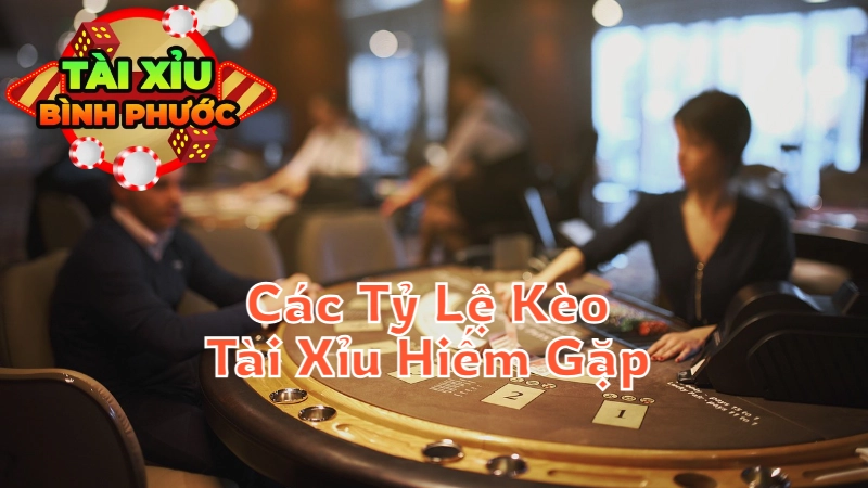 Khám Phá Các Tỷ Lệ Kèo Tài Xỉu Hiếm Gặp Và Cách Đặt Cược